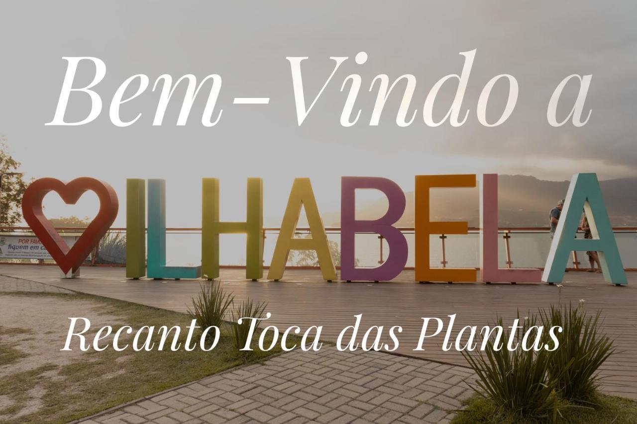 Recanto Toca Das Plantas De Ilhabela II Kültér fotó